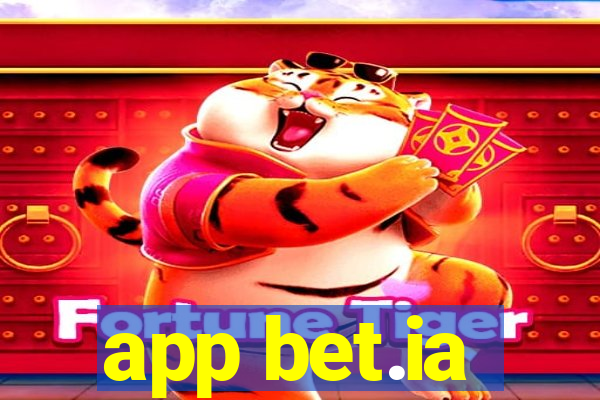 app bet.ia